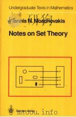 NOTES ON SET THEORY     PDF电子版封面  0387941800  N.MOSCHOVAKIS 