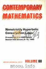 CONTEMPORARY MATHEMATICS NONSTRICTLY HYPERBOLIC CONSERVATION LAWS VOLUME 60     PDF电子版封面     