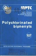 IRPTC POLYCHLORINATED BIPHENYLS 107     PDF电子版封面     