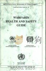 IPCS WARFARIN HEALTH AND SAFETY GUIDE     PDF电子版封面  924151096X   