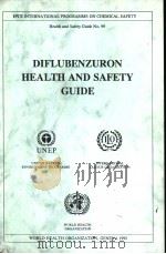 IPCS DIFLUBENZURON HEALTH AND SAFETY GUIDE     PDF电子版封面  9241510994   