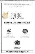 ACRYLIC ACID HEALTH AND SAFETY GUIDE     PDF电子版封面  9241511044   