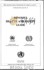 IPCS BENOMYL HEALTH AND SAFETY GUIDE     PDF电子版封面  9241510811   