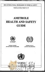 IPCS AMITROLE HEALTH AND SAFETY GUIDE     PDF电子版封面  9241510854   