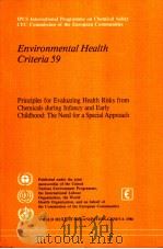 IPCS INTERNATIONAL PROGRAMME ON CHEMICAL SAFETY ENVIRONMENTAL HEALTH CRITERIA 59 PRINCIPLES FOR EVAL     PDF电子版封面  9241542594   