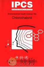 IPCS INTERNATIONAL PROGRAMME ON CHEMICAL SAFETY ENVIRONMENTAL HEALTH CRITERIA 183 CHLOROTHALONIL     PDF电子版封面  9241571837   