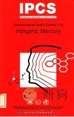 IPCS INTERNATIONAL PROGRAMME ON CHEMICAL SAFETY  Environmental Health Criteria 118  Inorganic Mercur（ PDF版）