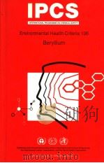 IPCS INTERNATIONAL PROGRAMME ON CHEMICAL SAFETY  Environmental Health Criteria 106  Beryllium     PDF电子版封面  9241571063   