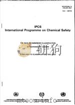 IPCS INTERNATIONAL PROGRAMME ON CHEMICAL SAFETY THE WHO RECOMMENDED CLASSIFICATION OF PESTICIDES BY     PDF电子版封面     