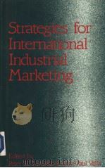 STRATEGIES FOR INTERNATIONAL INDUSTRIAL MARKETING（1986 PDF版）