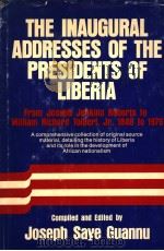 THE INAUGURAL ADDRESSES OF THE PRESIDENTS OF LIBERIA（1980 PDF版）