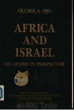 AFRICA AND ISRAEL:RELATIONS IN PERSPECTIVE（1988 PDF版）