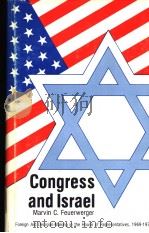 CONGRESS AND ISRAEL     PDF电子版封面  0313212406  MARVIN C.FEUERWERGER 