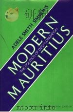 MODERN MAURITIUS  THE POLITICS OF DECOLONIZATION     PDF电子版封面  0253386586   