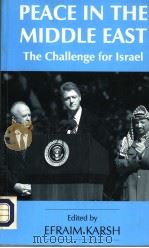 PEACE IN THE MIDDLE EAST：THE CHALLENGE FOR ISRAEL（ PDF版）