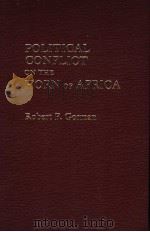 POLITICAL CONFLICT ON THE HORN OF AFRICA     PDF电子版封面  0030594715  ROBERT F.GORMAN 