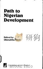 PATH TO NIGERIAN DEVELOPMENT   1981  PDF电子版封面  0862320216   