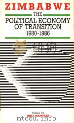 ZIMBABWE THE POLITICAL ECONOMY OF TRANSITION 1980-1986（1986 PDF版）