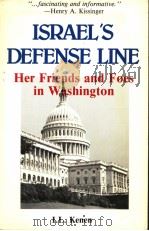 ISRAEL'S DEFENSE LINE   1981  PDF电子版封面  0879751452  I.L.KENEN 