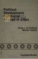 POLITICAL DEVELOPMENT AND SOCIAL CHANGE IN LIBYA（1980 PDF版）