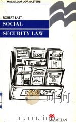 SOCIAL SECURITY LAW     PDF电子版封面  0333715772  ROBERT EAST 