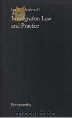 IMMIGRATION LAW AND PRACTICE IN THE UNITED KINGDOM   1983年  PDF电子版封面    LAN A.MACDONALD 
