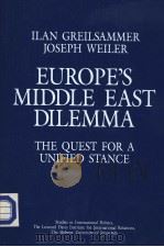 EUROPE'S MIDDLE EAST DILEMMA:THE QUEST FOR A UNIFIED STANCE（1987 PDF版）