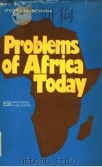 PROBLEMS OF AFRICA TODAY   1979  PDF电子版封面     