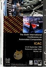 6TH INTERNATIONAL CONFERENCE ON AUTOMATED COMPOSITES（1999 PDF版）