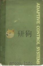 ADAPTIVE CONTROL SYSTEMS     PDF电子版封面    FELIX P·CARUTHERS 