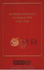 ADVANCED METALLIZATION CONFERENCE 1999  （AMC 1999）     PDF电子版封面  1558995390   