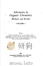 ADVANCES IN ORGANIC CHEMISTRY METHODS AND RESULTS VOLUME Ⅰ     PDF电子版封面    EDIRORS 