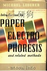AN INTRODUCTION TO PAPER ELECTROPHORESIS AND RELATED METHODS（ PDF版）