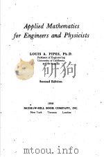 APPLIED MATHEMATICS FOR ENGINEERS AND PHYSICISTS     PDF电子版封面    LOULS A·PIPES 