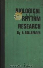 BIOLOGICAL RHYTHM RESEARCH     PDF电子版封面    A.SOLLBERGER 