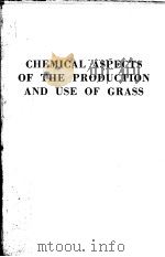 CHEMICAL ASPECTS OF THE PRODUCTION AND USE OF GRASS（ PDF版）
