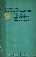 CHEMICAL THERMODYNAMICS     PDF电子版封面    J·G·KIRKWOOD 