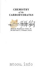 CHEMISTRY OF THE CARBOHYDRATES     PDF电子版封面     