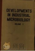 DEVEOPMESNTS IN INDUSTRIAL MICROBIOLOGY VOLUME 5（ PDF版）