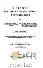 DIE CHEMIE DER METALL-ORGANISCHEN VERBINDUNGEN     PDF电子版封面    DR·PHIL ERICH KRAUES 