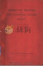ELEMENTARY PRINCIPLES OF THE STATISTICAL COMTROL OF QUALITY     PDF电子版封面    W·EDWARDS DEMING PH·D 
