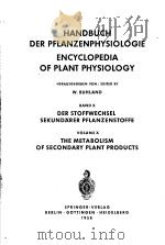 ENCYCLOPEDIA OF PLANT PHYSIOLOGY X     PDF电子版封面    W.RUHLAND 