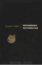 ENGINEERING MATHEMATICS     PDF电子版封面    KENNTHE S·MILLER 