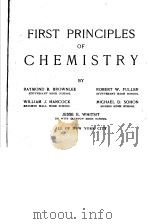 FIRST PRINCIPLES CHEMISTRY     PDF电子版封面    RAYMOND B·BROWNLEE 