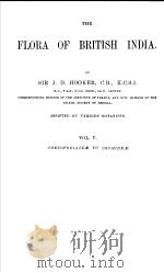 FLORA OF BRITISH INDIA VOL Ⅴ     PDF电子版封面    SIR J·D·HOOKER C·B· G·C·S·I 