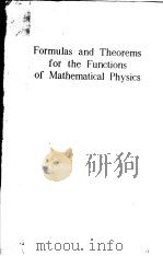FORMULAS AND THEOREMS FOR THE FUNCTIONS OF MATHEMATICAL PHYSICS     PDF电子版封面    WILHELM MAGNUS AND FRITZ OBERH 