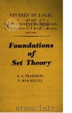 FOUNDATIONS OF SET THERRY     PDF电子版封面    ABRAHAM A·FRAENKEL 