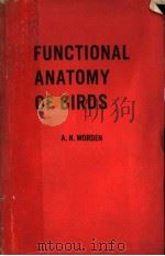 FUNCTIONAL ANATOMY OF BIRDS     PDF电子版封面    ALASTAIR N.WIRDEN 
