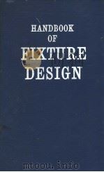 HANDBOOK OF FIXTURE DESIGN     PDF电子版封面     