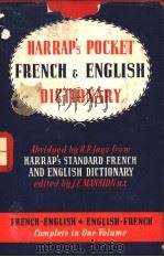 HARRAP‘S POCKET FRENCH AND ENGLISH DICTIONARY     PDF电子版封面    R·P·JAGO 